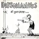 7inch Vinyl Single - Dipsomaniacs / Olsen Bande - If You Ever... / Waste No Tears - Insert