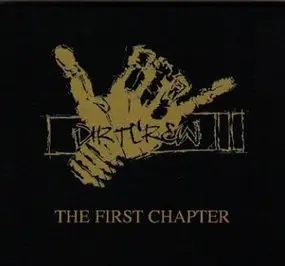 Dirtcrew - The first chapter