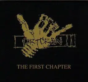 Dirtcrew - The first chapter