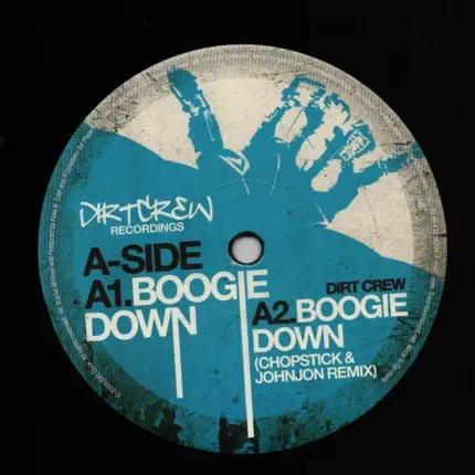 Dirt Crew - Boogie Down