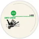 12inch Vinyl Single - Dirt Crew - Soundwave (Remixes)