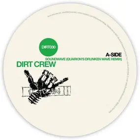 Dirtcrew - Soundwave (Remixes)