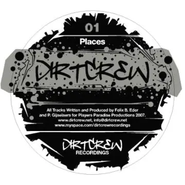 Dirt Crew - Places / Deep (we Are)