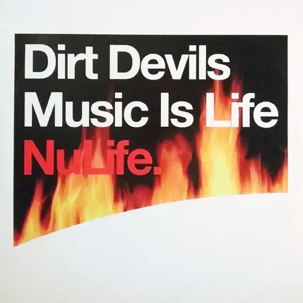 Dirt Devils - Music Is Life