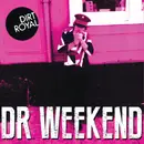 7inch Vinyl Single - Dirt Royal - Dr Weekend