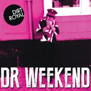 7inch Vinyl Single - Dirt Royal - Dr Weekend