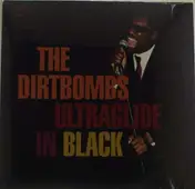 The Dirtbombs - Ultraglide In the Back