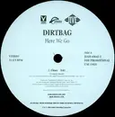 12'' - Dirtbag - Here We Go