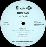 12'' - Dirtbag - Here We Go
