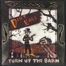 CD - Dirtball - Turn Up The Barn