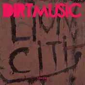 Dirtmusic - Lion City