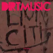 LP - Dirtmusic - Lion City