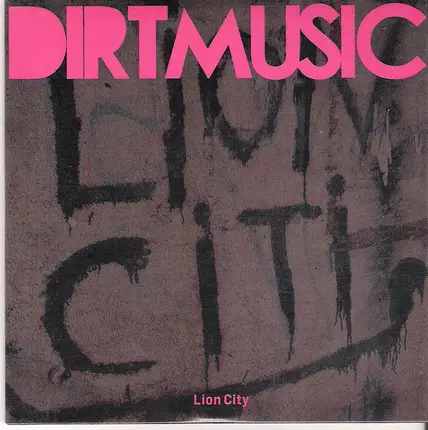 Dirtmusic - Lion City