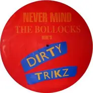 Dirty Trikz - Let The Musik Take Control