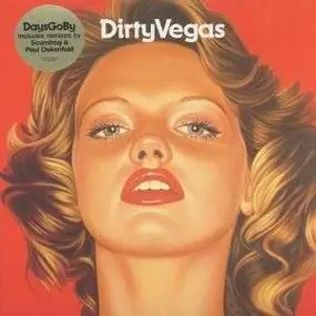 Dirty Vegas - Days Go By (Remixes)