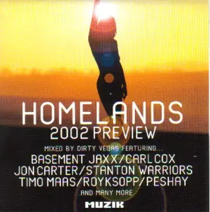 Dirty Vegas - Homelands 2002 Preview