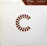 Dirty Vegas - I Should Know