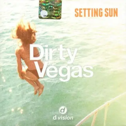 Dirty Vegas - Setting Sun