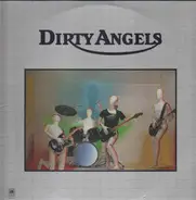 Dirty Angels - Dirty Angels