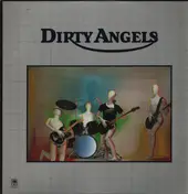 Dirty Angels - Dirty Angels