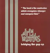 EP - Dirty Beatniks - Bridging The Gap EP