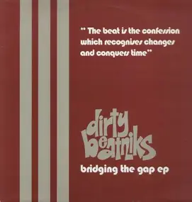 Dirty Beatniks - Bridging The Gap EP