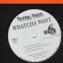 12'' - Dirty Boyz - Whatcha Want
