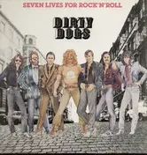 dirty dogs - Seven Lives for rock and roll