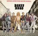 LP - Dirty Dogs - Seven Lives For Rock 'N' Roll - incl. Photos & Booklet