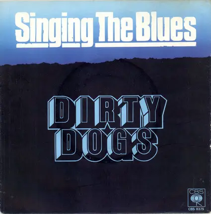 Dirty Dogs - Singing The Blues