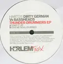 12inch Vinyl Single - Dirty German - Thunder Drummers - VS. BASSHEADS