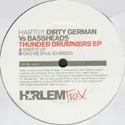 12inch Vinyl Single - Dirty German - Thunder Drummers - VS. BASSHEADS