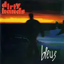 CD - Dirty Hands - Bleus