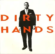 Dirty Hands - Gimme Love / Suicide