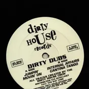 Dirty House Crew - Dirty Dubs