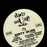 Dirty House Crew - Dirty Dubs