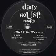 Dirty House Crew - Dirty Dubs Vol. II