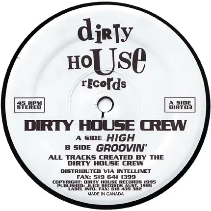 Dirty House Crew - High / Groovin'