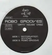Dirty House Crew - Robo Grooves