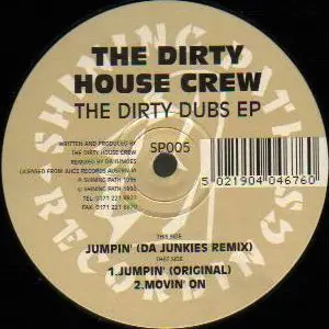 Dirty House Crew - The Dirty Dubs EP