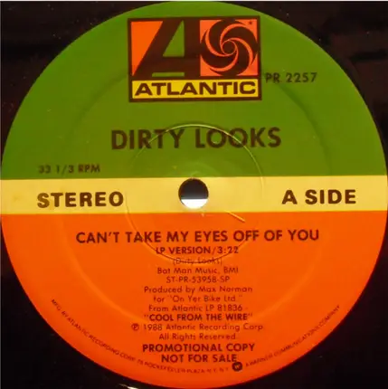Dirty Looks - Can't Take My Eyes Off Of You
