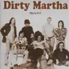 CD - Dirty Martha - This Is It!!