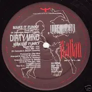 Dirty Mind - Make It Funky