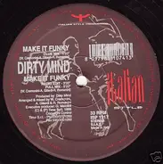 Dirty Mind - Make It Funky