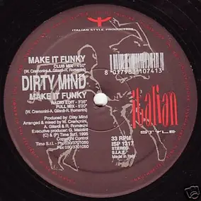 Dirty Mind - Make It Funky