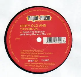 Dirty Old Ann - Turn Me On