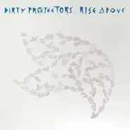 Dirty Projectors - Rise Above