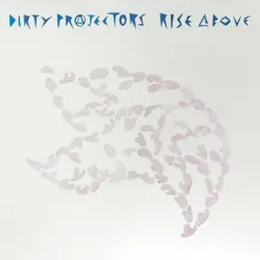 The Dirty Projectors - Rise Above