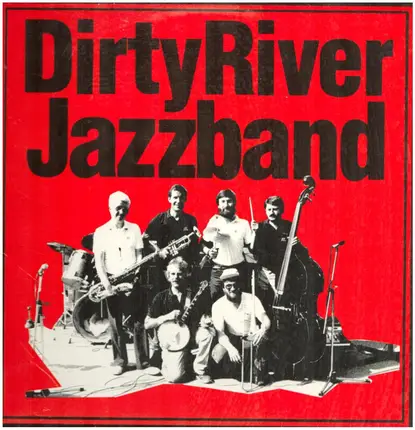 Dirty River Jazzband - Dirty River Jazzband