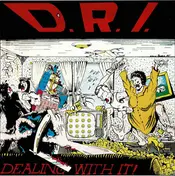 Dirty Rotten Imbeciles - Dealing With It!